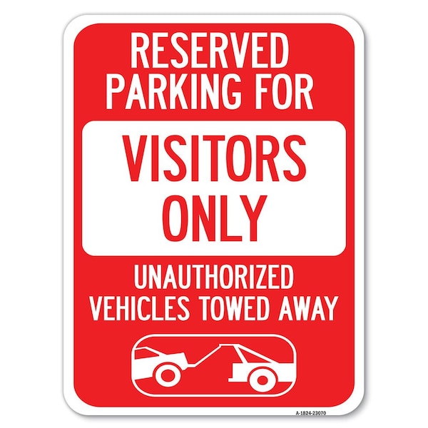 Reserved Parking for Visitors Only Unauthorized Vehicles Towed Away, A-1824-23070